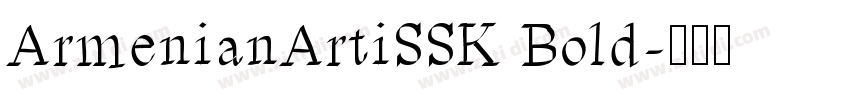 ArmenianArtiSSK Bold字体转换